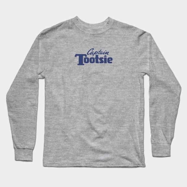 Captain Tootsie Long Sleeve T-Shirt by CoverTales